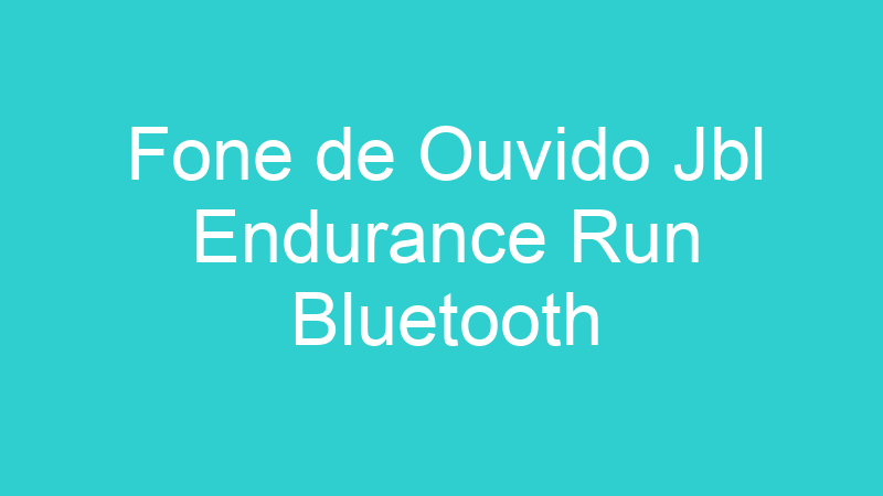 Fone de Ouvido Jbl Endurance Run Bluetooth