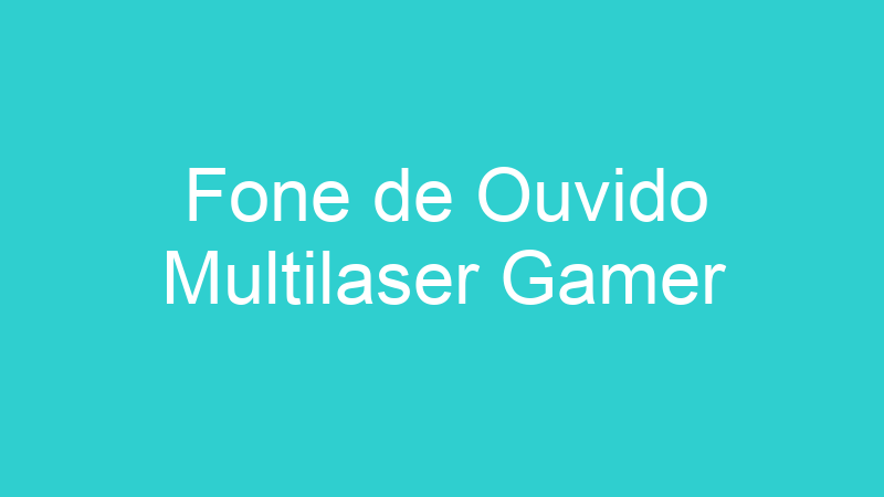 Fone de Ouvido Multilaser Gamer