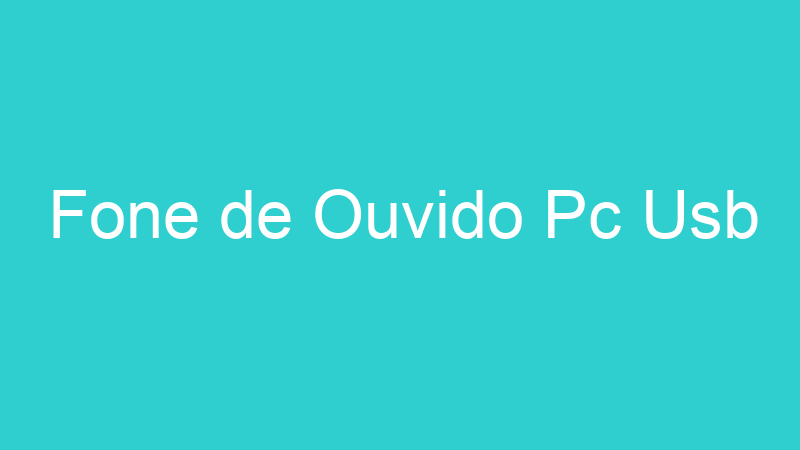 Fone de Ouvido Pc Usb