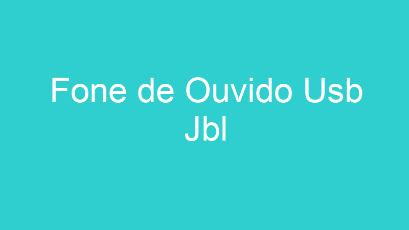 Fone de Ouvido Usb Jbl