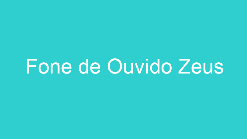 Fone de Ouvido Zeus