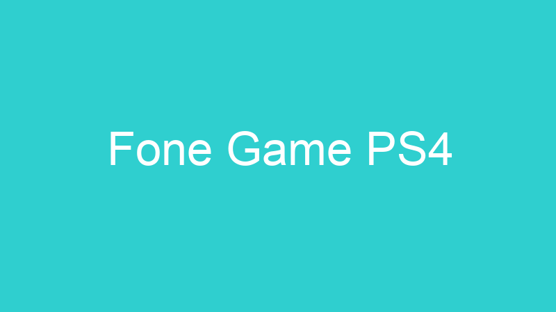 Fone Game PS4