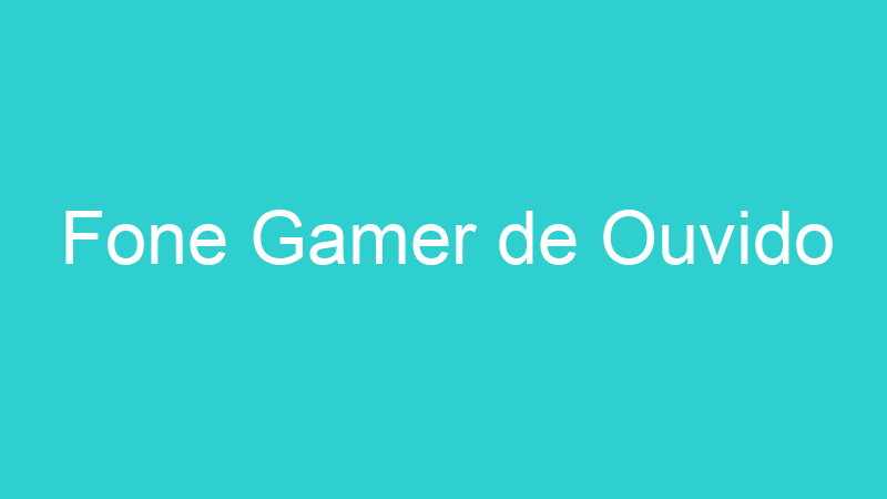 Fone Gamer de Ouvido