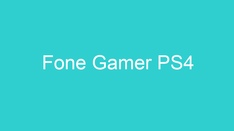 Fone Gamer PS4