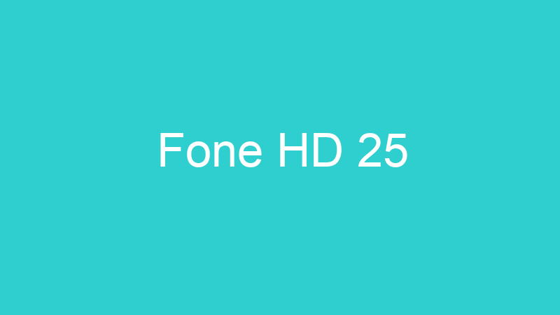 Fone HD 25