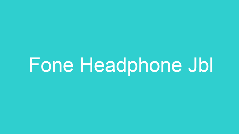 Fone Headphone Jbl