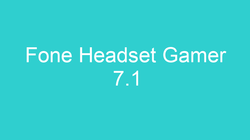 Fone Headset Gamer 7.1