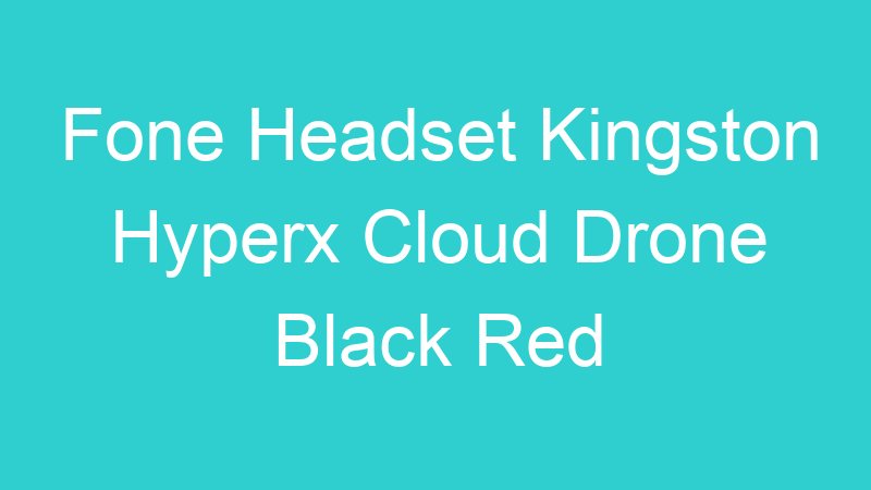 Fone Headset Kingston Hyperx Cloud Drone Black Red