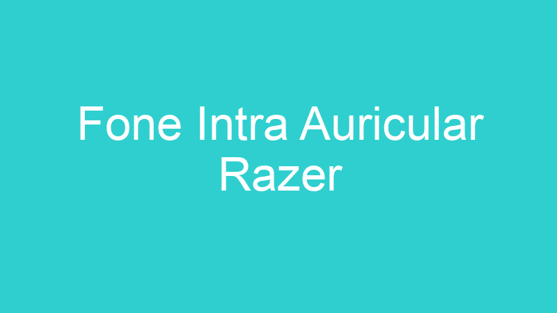 Fone Intra Auricular Razer