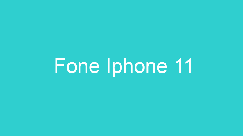 Fone Iphone 11