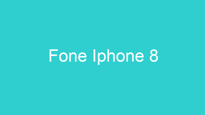 Fone Iphone 8