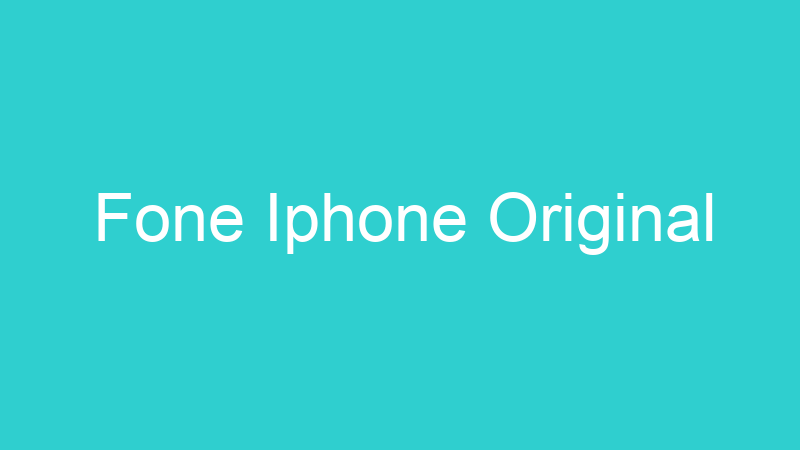 Fone Iphone Original