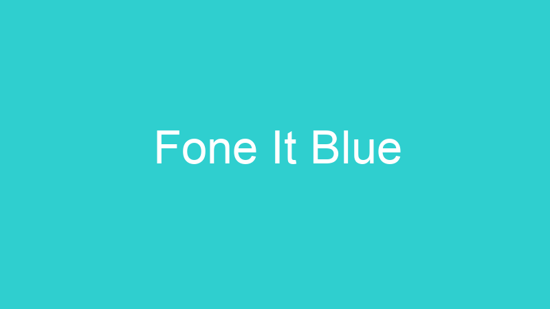 Fone It Blue