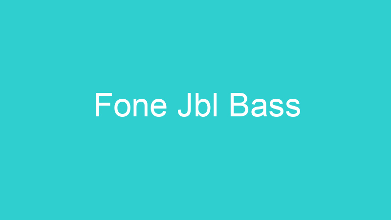 Fone Jbl Bass