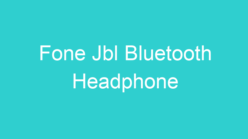 Fone Jbl Bluetooth Headphone