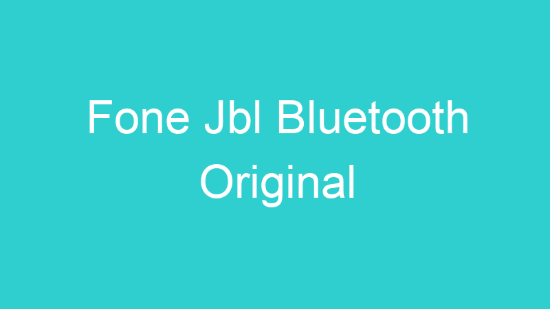 Fone Jbl Bluetooth Original