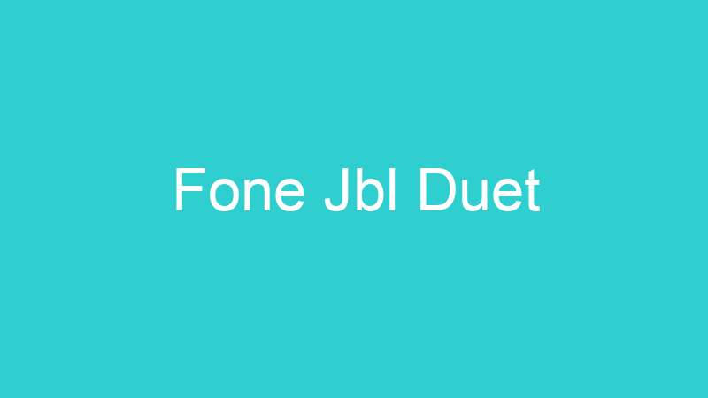 Fone Jbl Duet