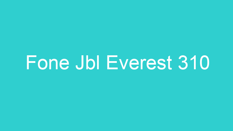 Fone Jbl Everest 310