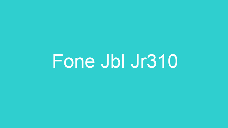 Fone Jbl Jr310