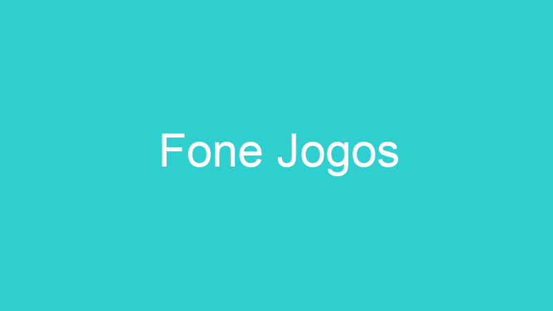 Fone Jogos