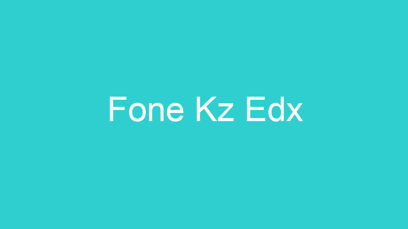 Fone Kz Edx