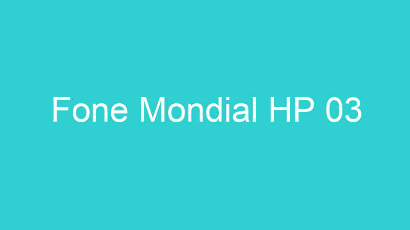 Fone Mondial HP 03