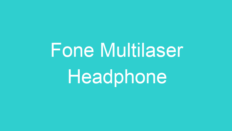 Fone Multilaser Headphone