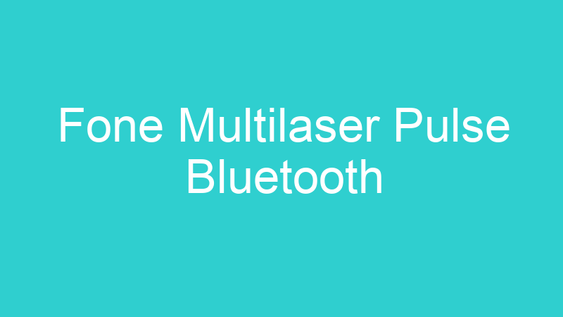 Fone Multilaser Pulse Bluetooth