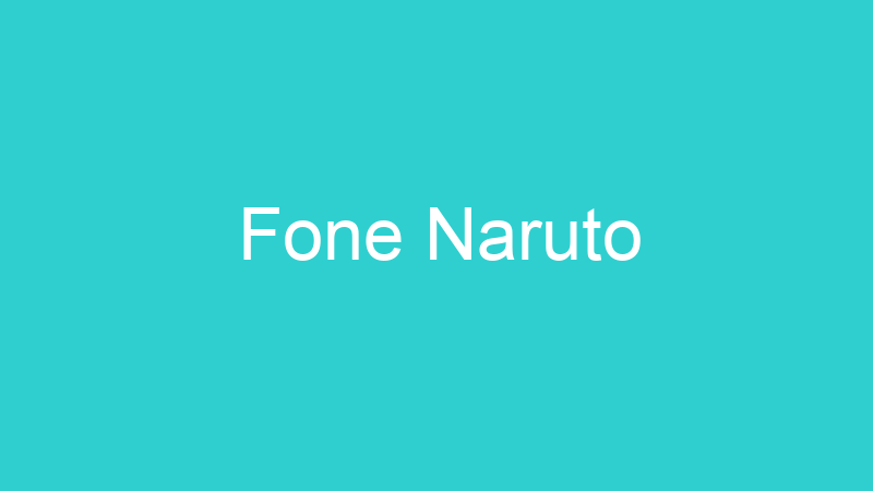 Fone Naruto