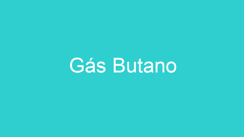 Gás Butano