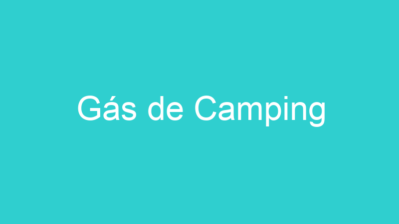 Gás de Camping
