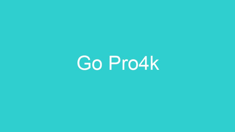 Go Pro4k