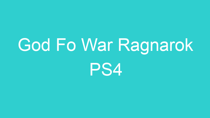 God Fo War Ragnarok PS4