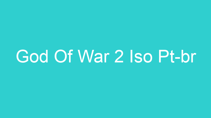 God Of War 2 Iso Pt-br