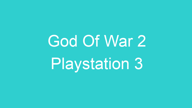 God Of War 2 Playstation 3