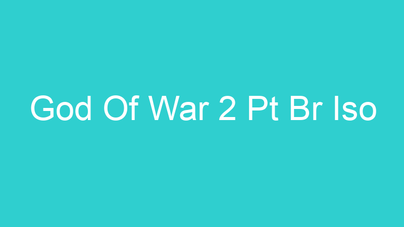 God Of War 2 Pt Br Iso