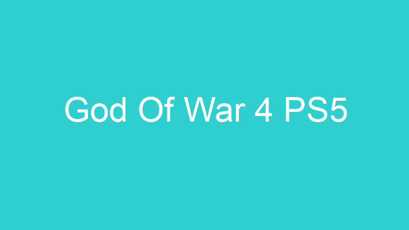 God Of War 4 PS5