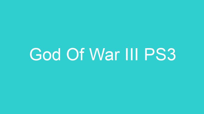 God Of War III PS3