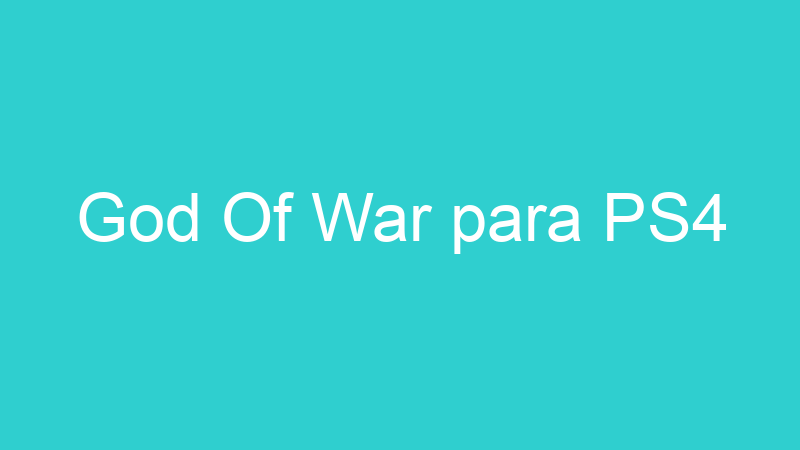 God Of War para PS4