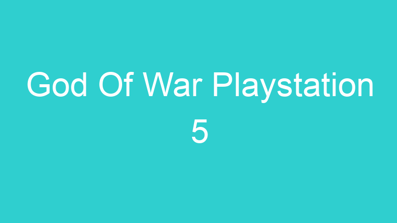 God Of War Playstation 5