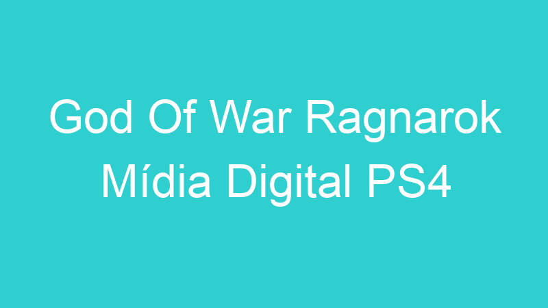 God Of War Ragnarok Mídia Digital PS4