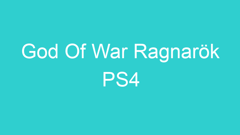 God Of War Ragnarök PS4
