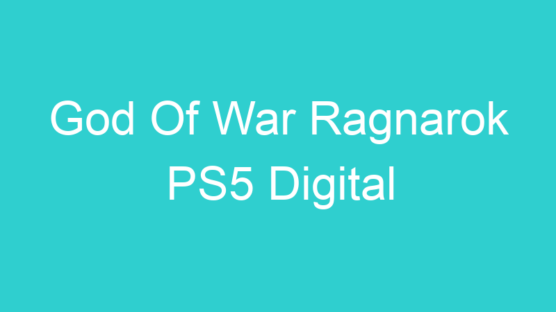 God Of War Ragnarok PS5 Digital