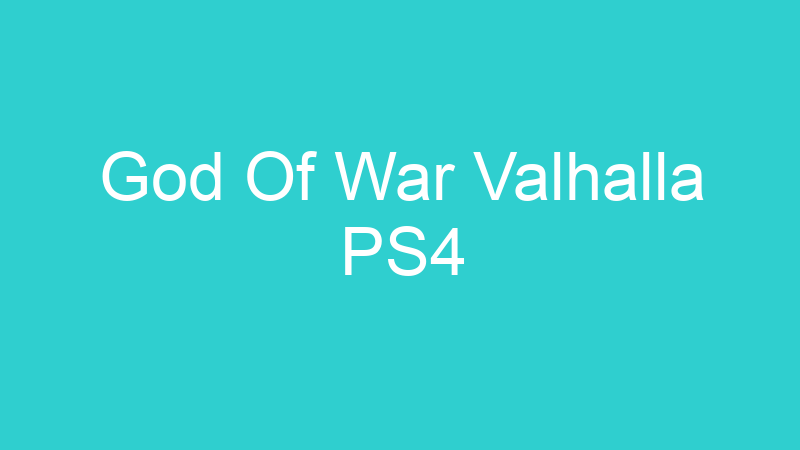 God Of War Valhalla PS4