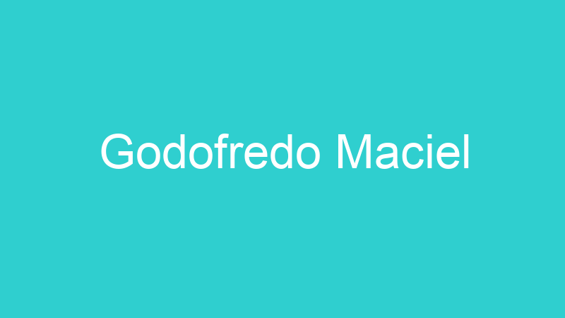 Godofredo Maciel
