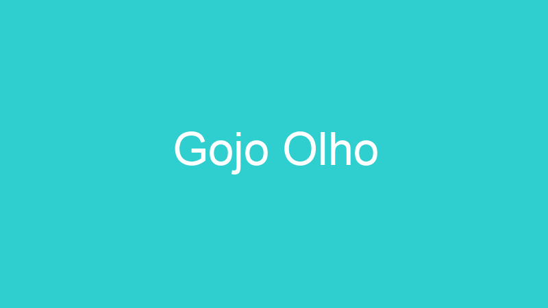 Gojo Olho