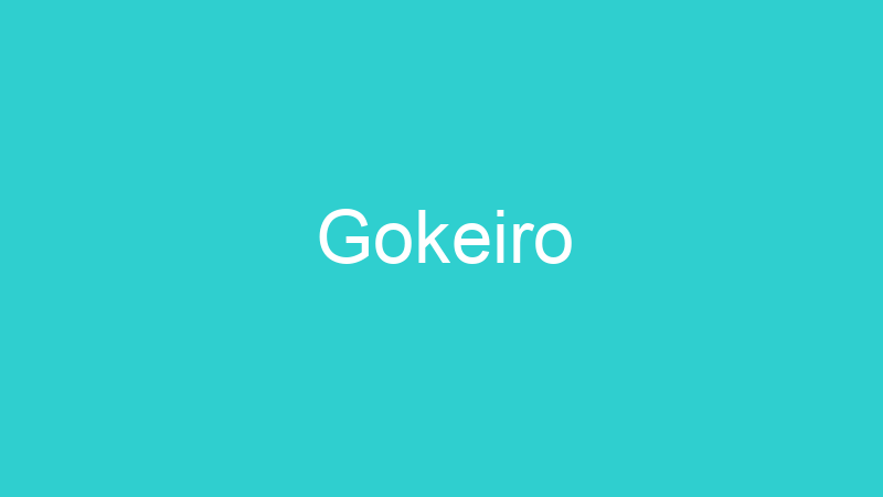 Gokeiro