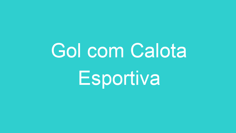 Gol com Calota Esportiva