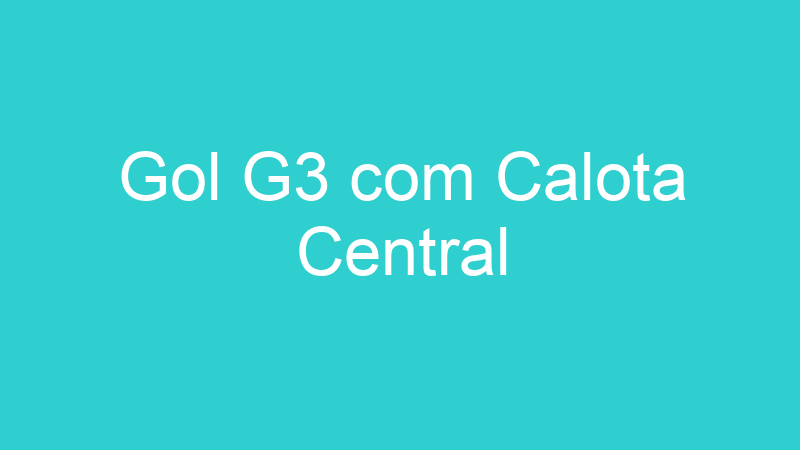 Gol G3 com Calota Central