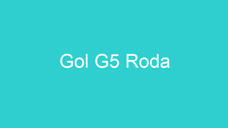 Gol G5 Roda